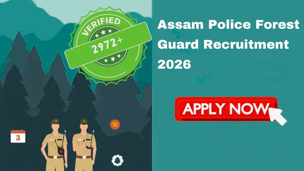 Assam Police Forest Guard Recruitment 2026